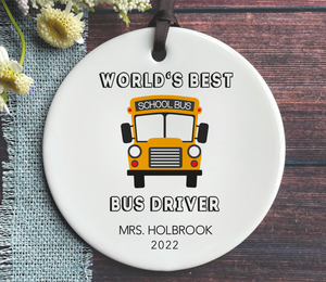World's Best Bus Driver Christmas Ornament - Personalized School Bus Driver Appreciation Gift 2022